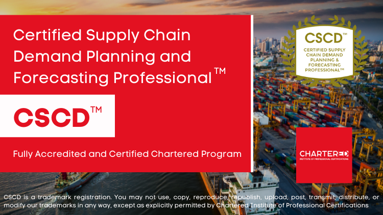 Certified Supply Chain Demand Planning & Forecasting Professional (CSCD™)