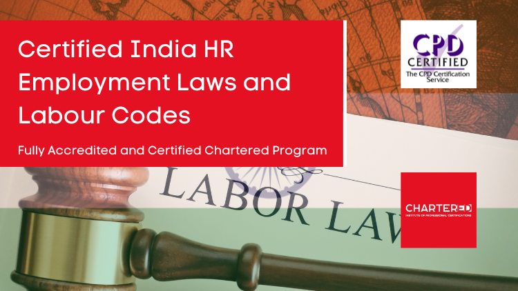 Certified India HR Employment Laws and Labour Codes