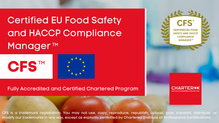 Certified EU Food Safety and HACCP Compliance Manager (CFS™)