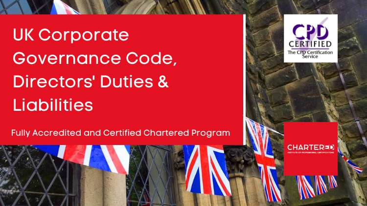 UK Corporate Governance Code, Directors' Duties & Liabilities