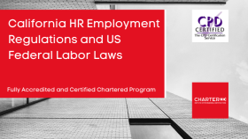 California HR Employment Regulations and U.S. Federal Labor Laws