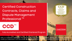 Certified Construction Contracts, Claims and Dispute Management Professional (CCD™)