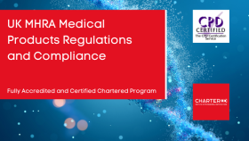 UK MHRA Medical Products Regulations and Compliance