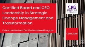 Certified Board and CEO Leadership in Strategic Change Management and Transformation